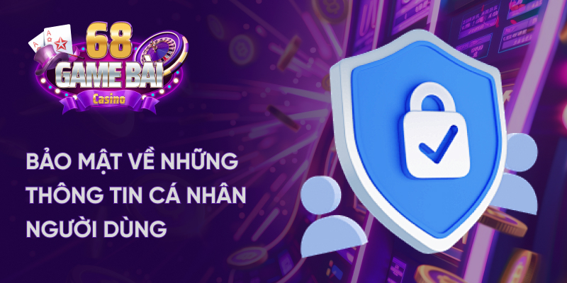 Bảo mật về thông tin cá nhân